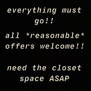 EVERYTHING MUST GO!